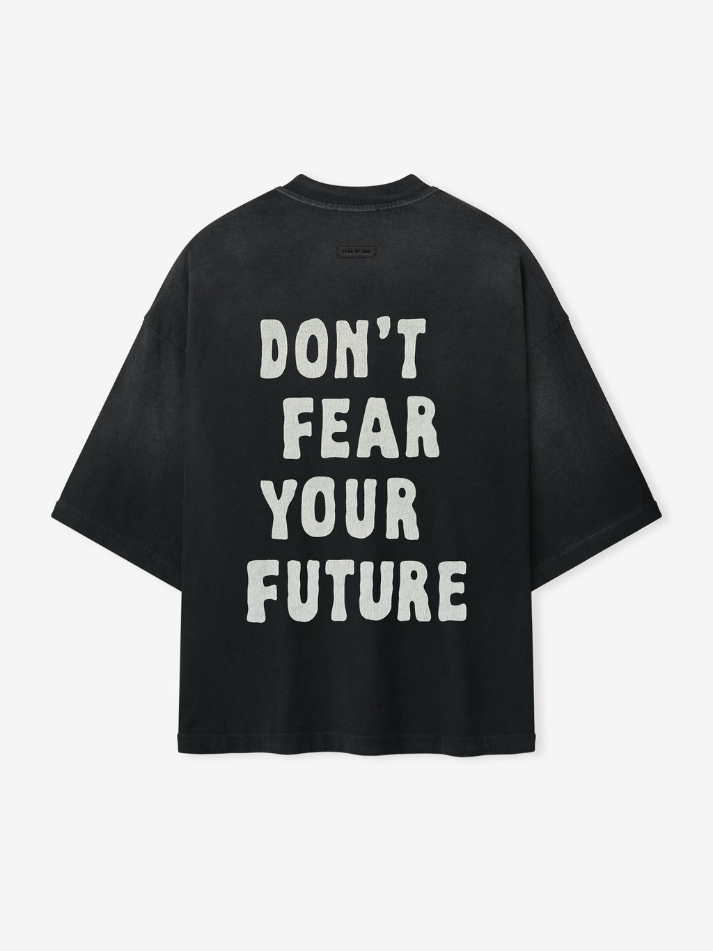 Back view of black DSYF Tee with oversized white text stating "DON'T FEAR YOUR FUTURE" centered vertically