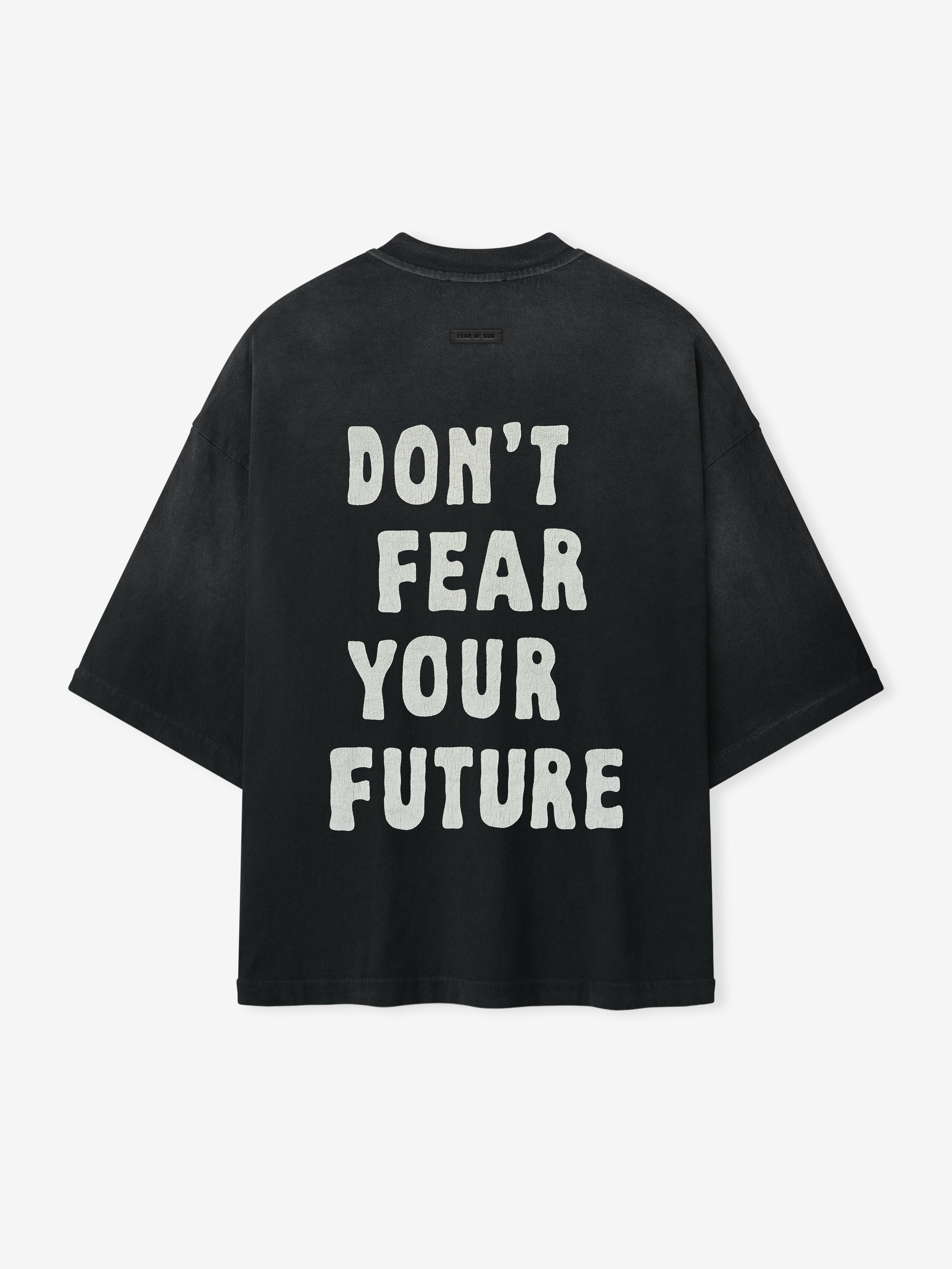 Back view of black DSYF Tee with oversized white text stating "DON'T FEAR YOUR FUTURE" centered vertically